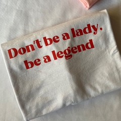 Babylook Don't be a Lady, be a legend na internet
