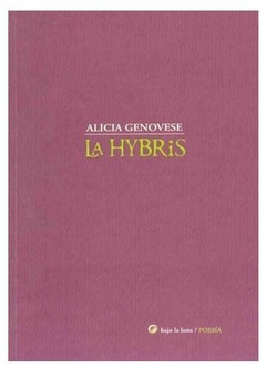 LA HYBRIS de Alicia Genovese