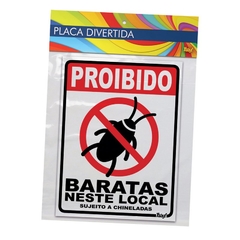Placa Proibido Baratas neste local - 15 x 20 cm - comprar online