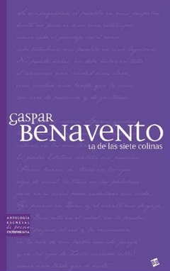 La de las siete colinas, Gaspar Benavento