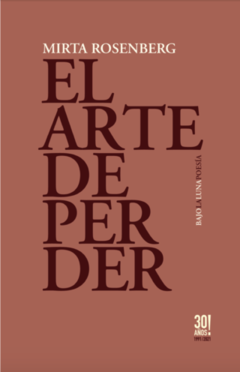 El arte de perder, Mirta Rosenberg