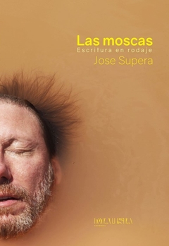 Las moscas, José Supera