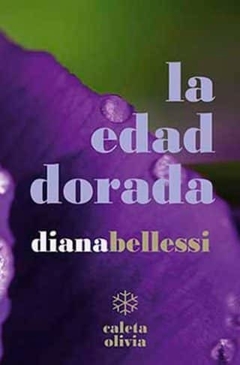La edad dorada, Diana Bellessi