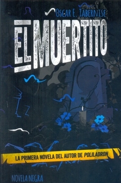 El muertito, Oscar Tabernise