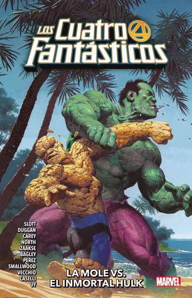 Los Cuatro Fantásticos Vol. 04: La Mole vs El Inmortal Hulk