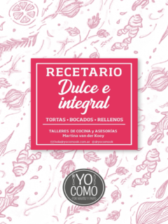 RECETARIO DULCE E INTEGRAL