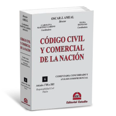 Tomo VI. Responsabilidad Civil - Títulos. Código Civil y Comercial Comentado (Rústico) - (Dirección: Oscar J. AMEAL) - comprar online