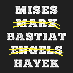 MISES BASTIAT HAYEK