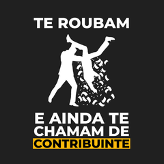 Imposto é Roubo Feminina - comprar online