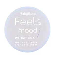 Pó banana Feels Mood - Ruby Rose