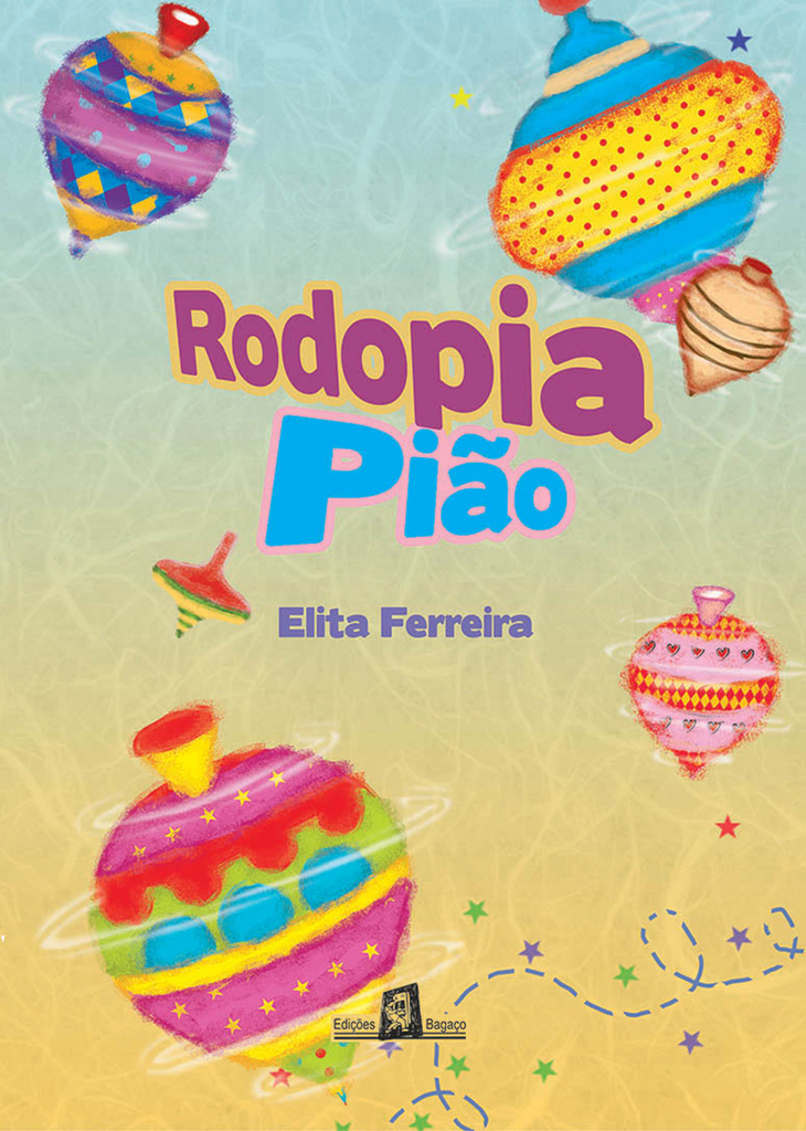 Rodopia Pião - Elita Ferreira