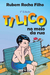 Tilico no Meio da Rua - Rubem Rocha Filho