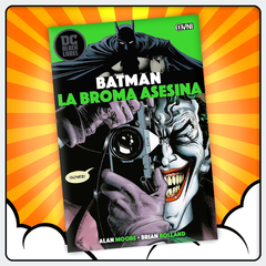 BATMAN: La Broma Asesina [2da Edición]