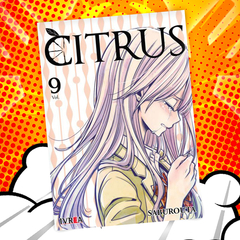 Citrus Vol.09