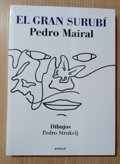 El gran surubí - Pedro Mairal