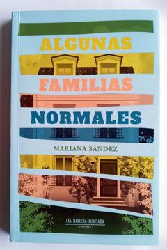 Algunas familias normales - Mariana Sández