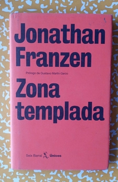 Zona templada - Jonathan Franzen