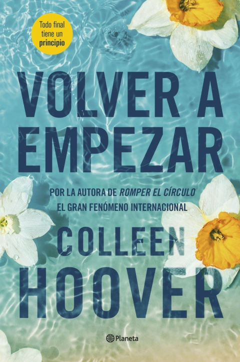 Volver a empezar (it starts with us) COLLEEN HOOVER