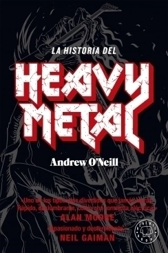La historia del Heavy Metal ANDREW O'NEILL
