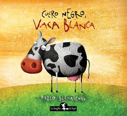 Cuero negro vaca blanca (Rústica) - Pablo Bernasconi