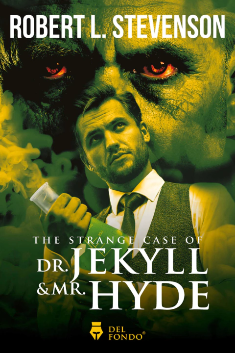 The Strange case of Dr. Jekyll and Mr. Hyde - Robert L. Stevenson