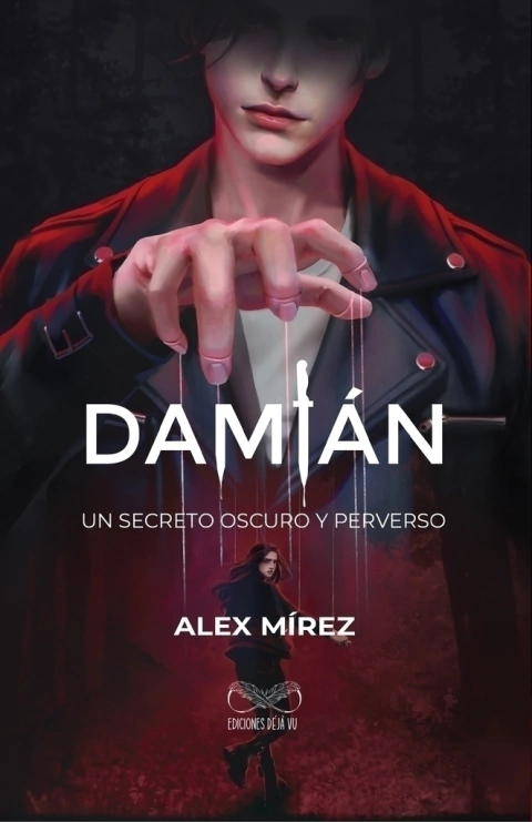 Damian: un secreto oscuro y perverso - Alex Mirez