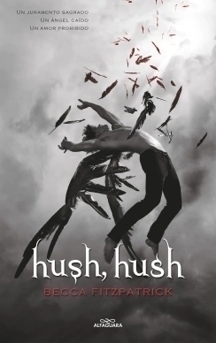 Hush, Hush (Saga Hush, Hush 1) BECCA FITZPATRICK