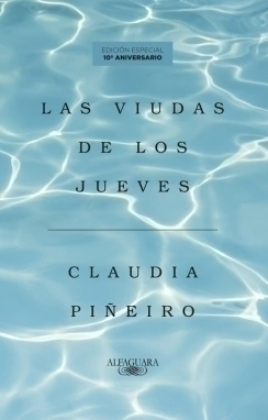 Las viudas de los jueves (edición aniversario) - CLAUDIA PIÑEIRO