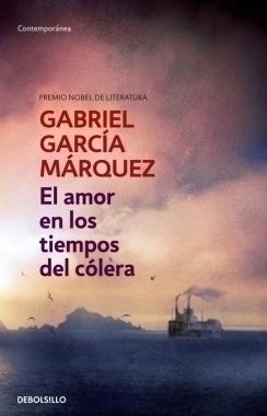 El amor en los tiempos del cólera GABRIEL GARCIA MARQUEZ