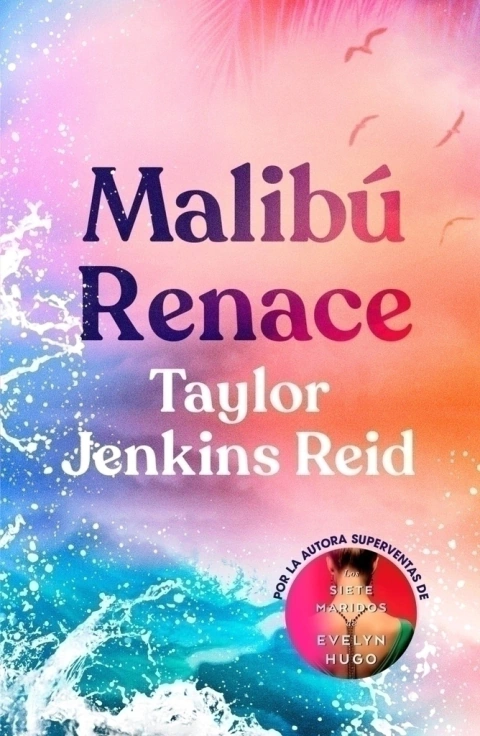 MALIBÚ RENACE Jenkins Reid, Taylor