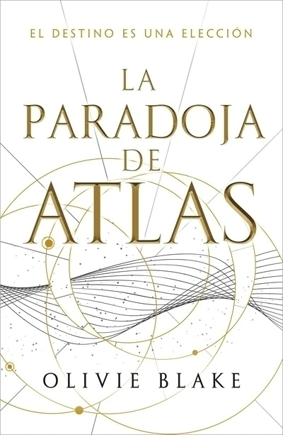 La Paradoja de Atlas (Los Seis de Atlas 2) OLIVIE BLAKE