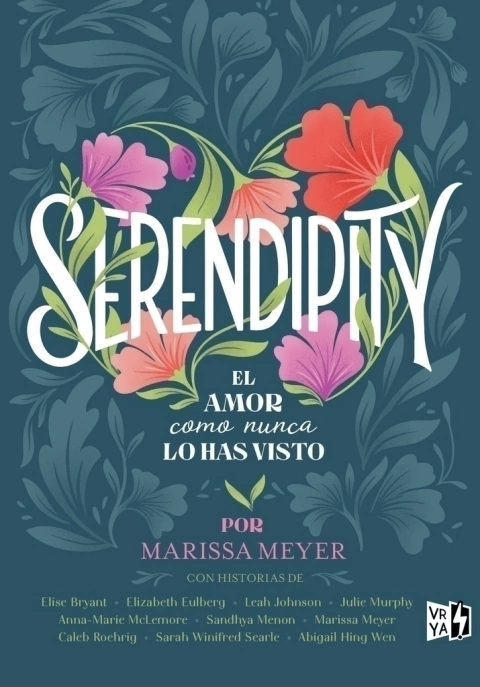 Serendipity: el amor como nunca lo has visto MARISSA MEYER