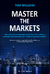 Master the markets