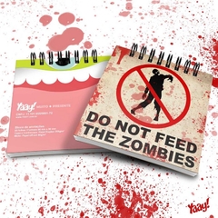 Bloco de Anotações Do not feed the Zombies - comprar online