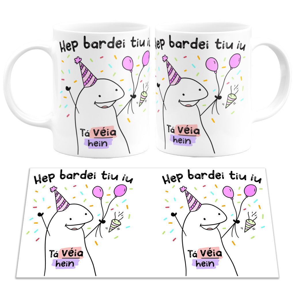 Caneca Flork Meme - Aniversário - Rep Bardei Tiu Iu