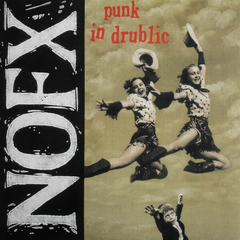 NOFX 'Punk in Drublic' LP