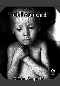 UBICUIDAD / GASTÓN SEQUEIRA