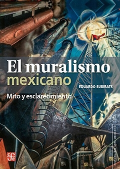 El muralismo mexicano - Eduardo Subirats