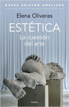 Estética. La cuestión del arte - Elena Oliveras