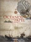OCEANOS DE PAPEL - Olivier Le Carrer