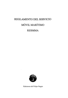 RESMMA - Reglamento del Servicio Móvil Marítimo