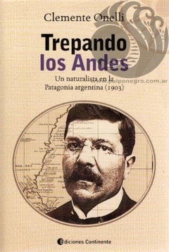 TREPANDO LOS ANDES - Clemente Onelli