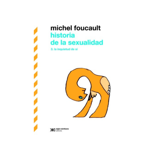 HISTORIA DE LA SEXUALIDAD 3 . MICHEL FOUCAULT