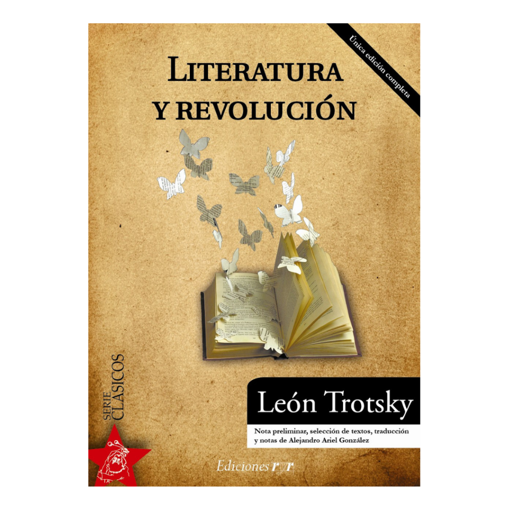 LITERATURA Y REVOLUCIÓN. LEÓN TROTSKY - Arkhe Libros