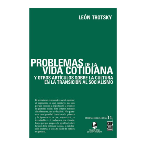 PROBLEMAS DE LA VIDA COTIDIANA. LEÓN TROTSKY
