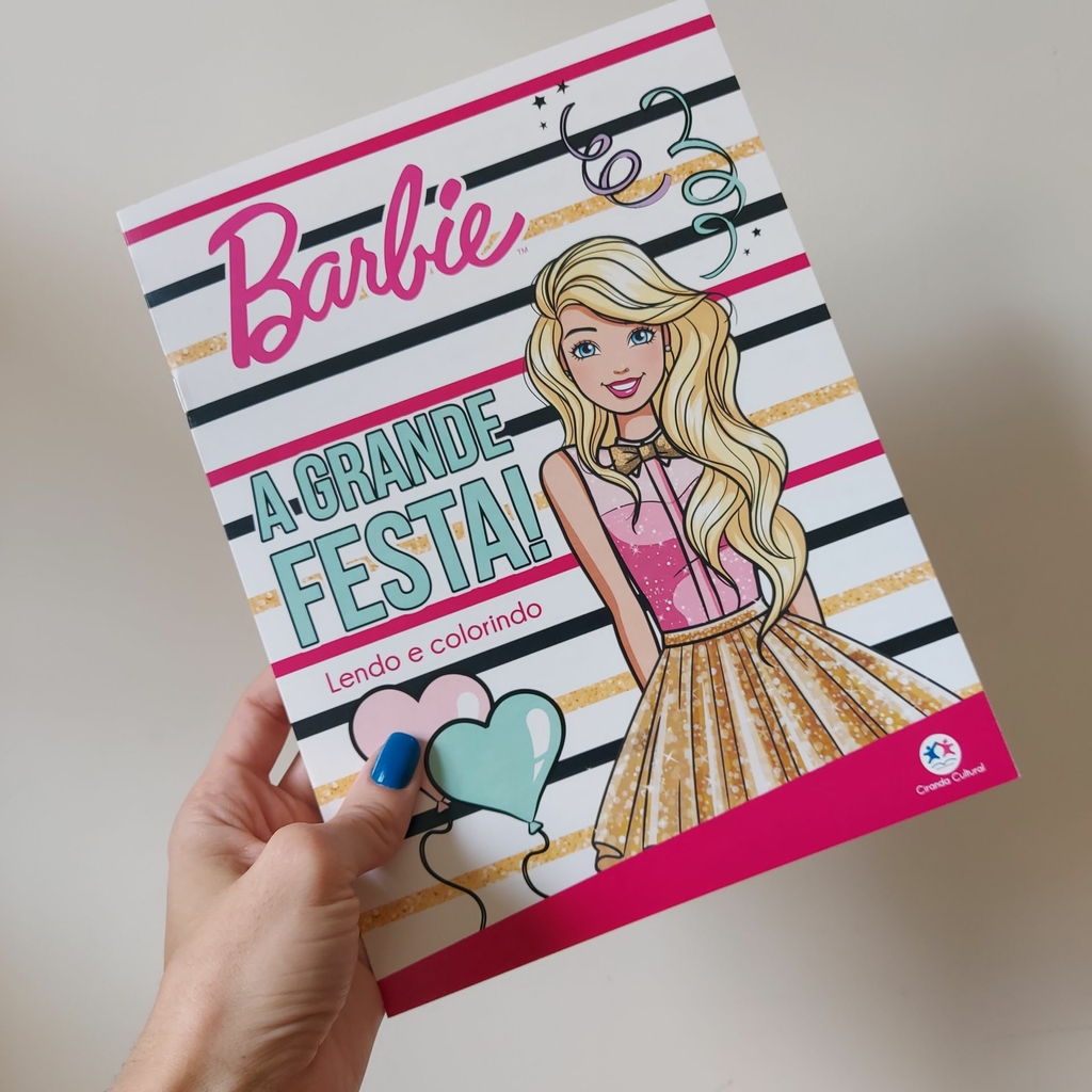 LIVRO PARA COLORIR - BARBIE A GRANDE FESTA CIRANDA CULTURAL