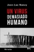 Virus demasiado humano, un
