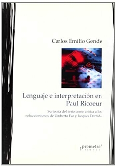 LENGUAJE E INTERPRETACION EN PAUL RICOEUR / GENDE CARLOS EMILIO