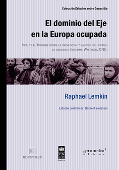 DOMINIO DEL EJE EN LA EUROPA OCUPADA, EL / LEMKIN RAPHAEL