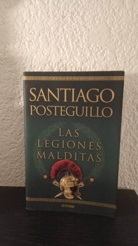 Las legiones malditas (usado) - Santiago Posteguillo